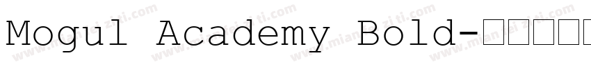 Mogul Academy Bold字体转换